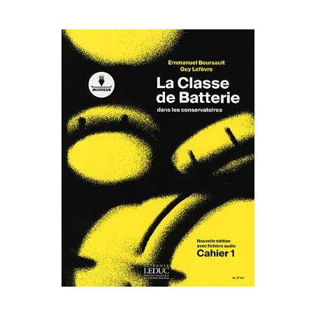 Librairie Musicale La Classe De Batterie Dans Les Conservatoires Cahier 1 - Macca Music