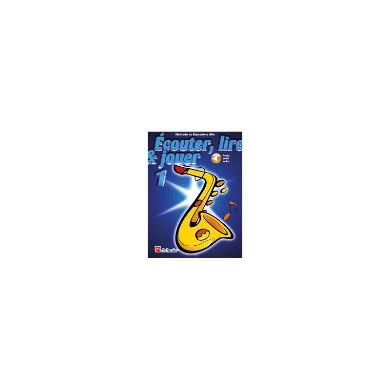 Librairie Musicale ECOUTER LIRE SAX ALTO 1 - Macca Music