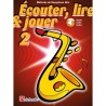 Librairie Musicale ECOUTER LIRE JOUER 2 SAXO ALTO - Macca Music