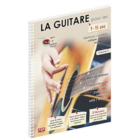 Librairie Musicale LA GUITARE POUR LES 9-15 ANS VOL 1 - Macca Music