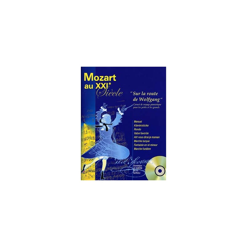 Librairie Musicale MOZART AU XXIe SIECLE - Macca Music