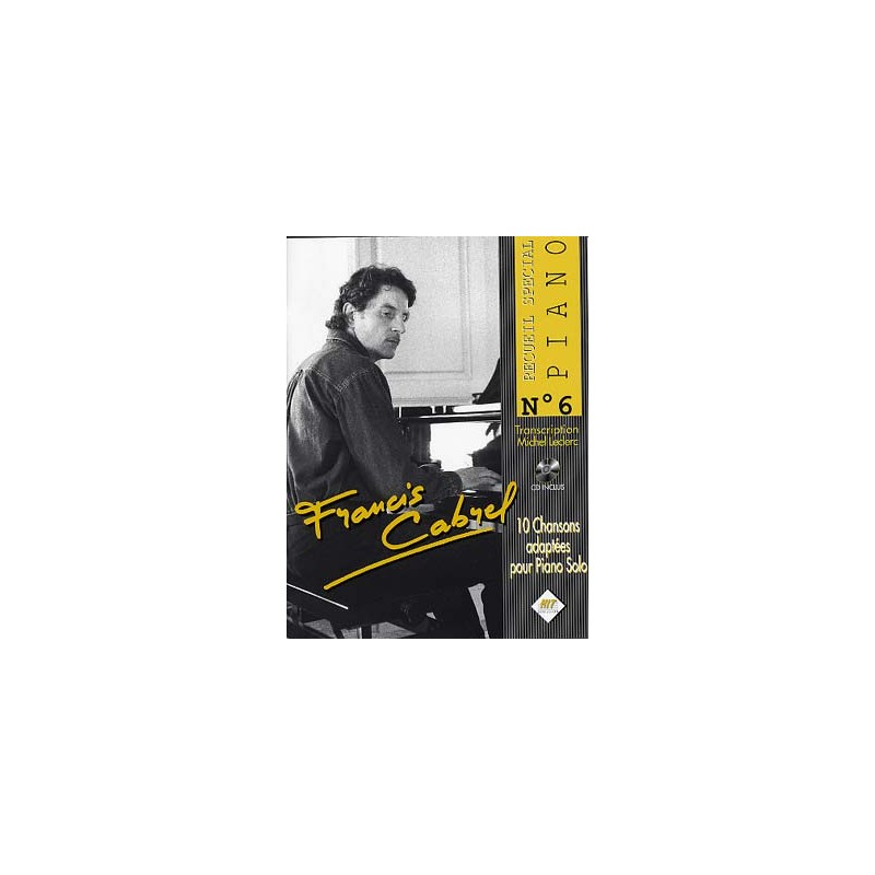 Librairie Musicale SPECIAL PIANO FRANCIS CABREL - Macca Music