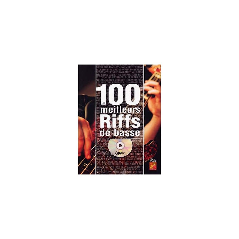Librairie Musicale Les 100 Meilleurs Riffs A La Basse - Macca Music